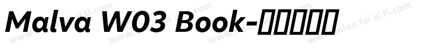 Malva W03 Book字体转换